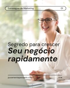 Crescer seu negócio rapidamente