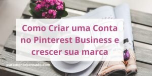 como criar uma conta no pinterest business